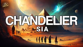 Sia  Chandelier Lyrics [upl. by Ynnus78]