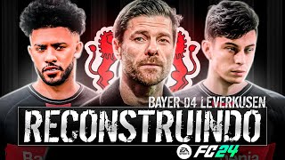 RECONSTRUINDO O BAYER LEVERKUSEN FC24  Modo Carreira [upl. by Celle]