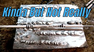 Do Aluminum Stick Welding Rods Work [upl. by Anatola533]