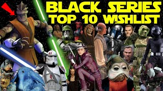 Top 10 Star Wars Black Series Wishlist  Figures We Absolutely Need In 2025 [upl. by Candida]