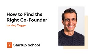 How to Find the Right Cofounder [upl. by Buschi319]