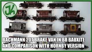 Bachmann 20T Brake Van in BR Bauxite amp Comparison with Hornby Version [upl. by Brunn]