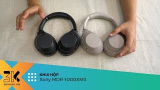 Unboxing Sony WH1000XM3  Tai nghe chống ồn chủ động mới nhất của [upl. by Imik]