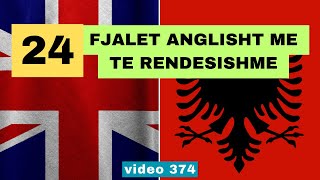 24 Fjalet Anglisht Me Te Rendesishme I video 374 [upl. by Greabe]