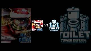 Blox fruit vs Toilet Tower defence shorts [upl. by Zink324]