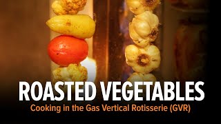 Cooking Roasted Vegetables in a Gas Vertical Rotisserie GVR [upl. by Yblok]