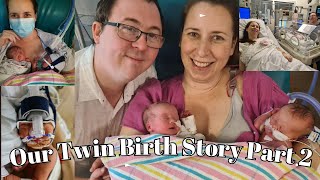 MY TWIN BIRTH STORY  PART 2  The Aftermath Birth Trauma and NICU twinbabies [upl. by Annaes]