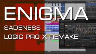 Enigma  Sadeness Logic Pro X Remake [upl. by Orlina570]