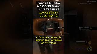 ÇOK AZ BİLİNEN DOLAP TAKTİĞİ  The Texas Chain Saw Massacre TÜRKÇE shorts shortsvideo [upl. by Ahsilrak]