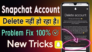 How to Deactivate Snapchat Account  How To Delete Snapchat Account Security Restrictions Problem 72 [upl. by Linnie]