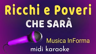 Ricchi e Poveri  CHE SARÀ  karaoke [upl. by Bollay639]