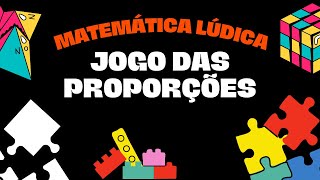 MATEMÁTICA LÚDICA RAZÃO E PROPORÇÃO  CANAL EXATAS [upl. by Ivgnout683]