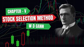 STOCK SELECTION METHOD BY W D GANN  BOOK WALL STREET STOCK SELECTOR CHAPTER  V [upl. by Nylqcaj]