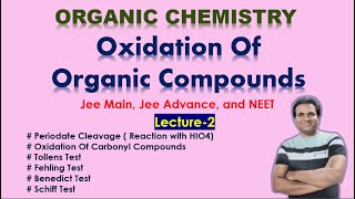 Oxidation of Organic Compounds L 2 Reaction with HIO4 Tollens Fehling Benedict Schiff Test [upl. by Rossner400]