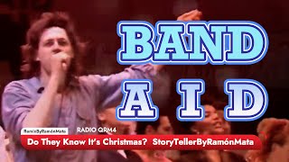 Band Aid  Do They Know It’s Christmas StoryTellerByRamónMata [upl. by Cartwell]