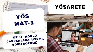 YÖS MATEMATİK 1  ÜSLÜ  KAREKÖK  ÇARPANLARA AYIRMA SORU ÇÖZÜMÜ  YÖS 2024 [upl. by Coh424]