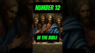 The mystery of the number 12 in the bible christ jesus jesuschrist [upl. by Yahsel]