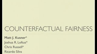 Counterfactual Fairness [upl. by Ennaihs]