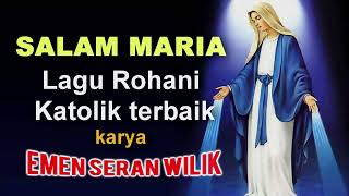 SALAM MARIA  EMEN SERAN WILIK [upl. by Chew]