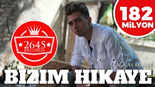 Çağatay Akman  Bizim Hikaye Official Video [upl. by Festatus]