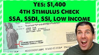 Yes 1400 4th Stimulus Check in 2024  Social Security SSDI SSI Low Income if Approved [upl. by Steffi]