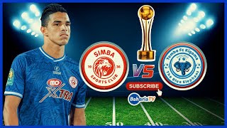 🔴 LIVE SIMBA SC  1  vs  0  TEMBO FC AZAM SPORTS FEDERATION CUP [upl. by Norred]