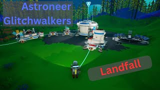 Astroneer Glitchwalkers  Landfall  EP1 [upl. by Alexandria]