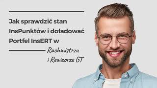 Jak sprawdzić stan InsPunktów i doładować Portfel InsERT w Rachmistrzu i Rewizorze GT [upl. by Faso635]