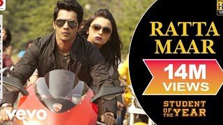 Ratta Maar Full Video  SOTYAlia BhattSidharth MalhotraVarun DhawanShefali Alvares [upl. by Kessler]