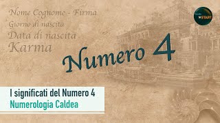 I Significati del Numero 4  Numerologia Caldea [upl. by Akinirt]