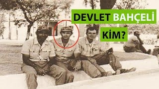 DEVLET BAHÇELİ ASLINDA KİM [upl. by Ecille]