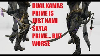 Whats The Point of Dual Kamas Prime Or Maybe Nami Skyla Prime Too Good l Warframe The Glassmaker [upl. by Alrzc507]