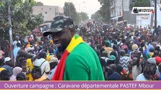 🛑Ouverture campagne  Caravane départementale Pastef Mbour [upl. by Idnar]