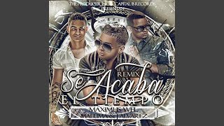 Se Acaba El Tiempo Remix [upl. by Maggi]