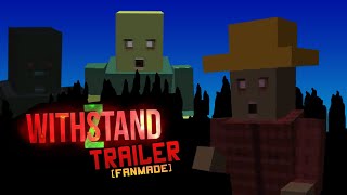 WithStandZ Trailer [upl. by Eerdna]