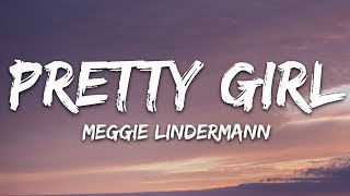 Maggie Lindemann  Pretty Girl Lyrics [upl. by Milburt]