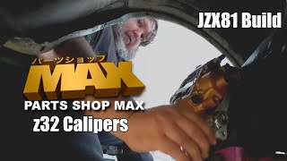 Z32 Brake Calipers by Parts Shop Max  JZX81 Build [upl. by Burkhard]