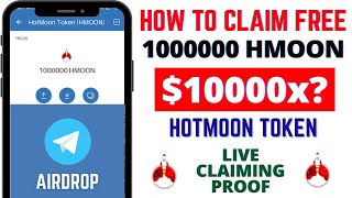 CLAIM 1000000 HOTMOON TOKEN IN TRUST WALLET  FREE HMOON TOKEN AIRDROP TODAY TELEGRAM BOT [upl. by Nuahsar]