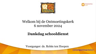 20241106 dankdag schooldienst Ontmoetingskerk Bergambacht [upl. by Ier]