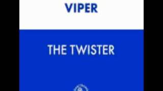 Viper  The Twister DEA Mix [upl. by Annoet]