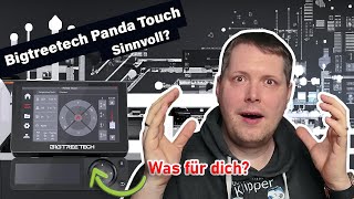 Das Bigtreetech Panda Touch war es rausgeschmissenes Geld [upl. by Leary]