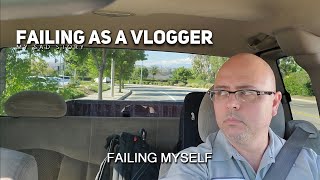 Failing as a Vlogger [upl. by Ahsaeyt]