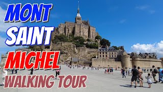 🇨🇵MONT SAINT MICHEL  4K  walking tour [upl. by Harriman826]