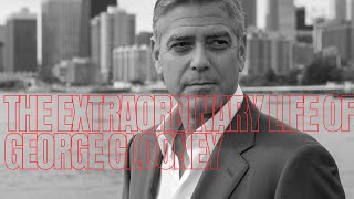 The Extraordinary Life of George Clooney [upl. by Andaira]