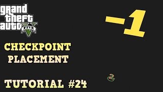 GTA 5 Tutorial 24  CHECKPOINT PLACEMENT  BIGGEST MISTAKES  GTA V Content Creator [upl. by Lramaj977]