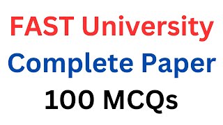 FAST Entry Test Preparation 2024 I FAST Entry Test FLP I FAST Entry Test Complete Paper I FAST [upl. by Carmon562]