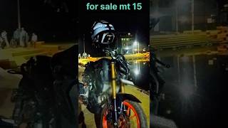 For sale mt 15 😎🥂youtubeshorts viralvideo reels like public tranding automobile shorts [upl. by Suilenrac]