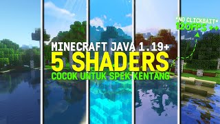 TOP 5 SHADER MINECRAFT JAVA 119 USER SPEK KENTANG🥔 REALISTIS WATER amp SMOOTH PARAH 120FPS BENERAN [upl. by Ojiram115]