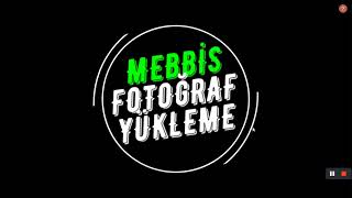 MEBBİS Fotoğraf Yükleme [upl. by Valencia991]