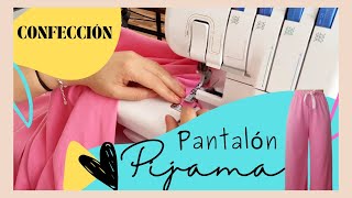 12 🌼¿COMO HACER PANTALON PIJAMA  parte 2 CONFECCIÓN🌼 [upl. by Brian]